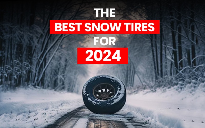 The Best Snow tires for 2024